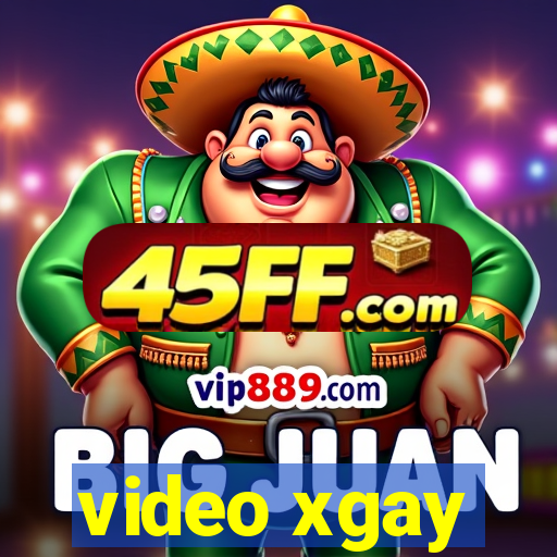 video xgay